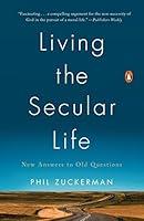 Algopix Similar Product 17 - Living the Secular Life New Answers to