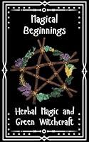 Algopix Similar Product 11 - Magical Beginnings Herbal Magic and