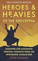 Algopix Similar Product 20 - Heroes and Heavies of the Apocrypha