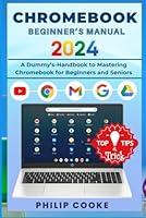 Algopix Similar Product 16 - CHROMEBOOK BEGINNERS MANUAL A