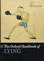 Algopix Similar Product 15 - The Oxford Handbook of Lying Oxford