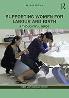 Algopix Similar Product 18 - Supporting Women for Labour and Birth