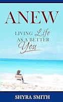 Algopix Similar Product 11 - Anew: : Living Life As A Better You