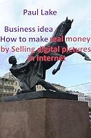 Algopix Similar Product 19 - Business idea How to make real money at