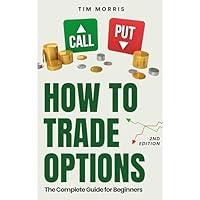 Algopix Similar Product 16 - How to Trade Options The Complete