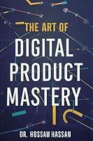 Algopix Similar Product 20 - The Art of Digital Product Mastery How