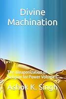 Algopix Similar Product 13 - Divine Machination The Weaponization