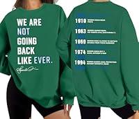 Algopix Similar Product 1 - We Are Not Going Back Sweatshirt We