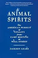 Algopix Similar Product 18 - Animal Spirits The American Pursuit of