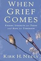 Algopix Similar Product 2 - When Grief Comes Finding Strength for