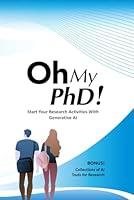 Algopix Similar Product 11 - Oh My PhD Start Your Research