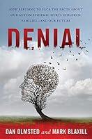 Algopix Similar Product 9 - Denial How Refusing to Face the Facts