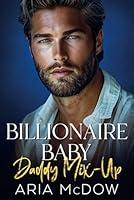 Algopix Similar Product 16 - Billionaire Baby Daddy MixUp An