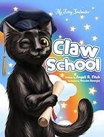 Algopix Similar Product 5 - Claw School Heartwarming story that