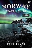 Algopix Similar Product 19 - Norway Travel Guide 2024 Your