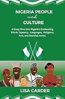 Algopix Similar Product 8 - Nigeria people and Culture  A Deep