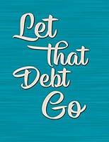 Algopix Similar Product 13 - Let That Debt Go DATED Large Monthly