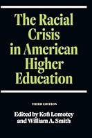 Algopix Similar Product 14 - The Racial Crisis in American Higher