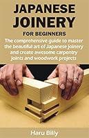 Algopix Similar Product 11 - JAPANESE JOINERY FOR BEGINNERS The