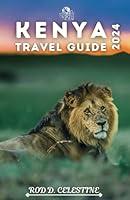 Algopix Similar Product 8 - KENYA Travel Guide 2024 Everything You