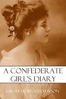 Algopix Similar Product 17 - A Confederate Girls Diary Expanded