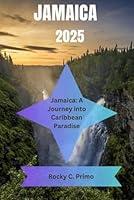 Algopix Similar Product 11 - JAMAICA 2025 Jamaica A Journey into