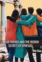 Algopix Similar Product 15 - Four Friends and the Hidden Secrets of