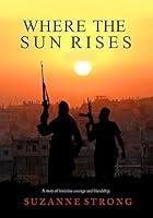 Algopix Similar Product 11 - Where the Sun Rises  an emotional and