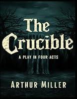 Algopix Similar Product 18 - The Crucible: A Play in Four Acts