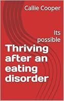 Algopix Similar Product 2 - Thriving after an eating disorder Its