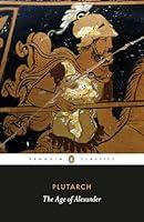 Algopix Similar Product 19 - The Age of Alexander (Penguin Classics)