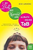 Algopix Similar Product 17 - Be Pretty Get Married and Always