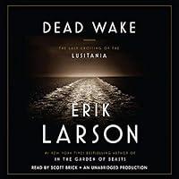 Algopix Similar Product 7 - Dead Wake The Last Crossing of the