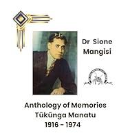 Algopix Similar Product 6 - Dr Sione Mangisi Anthology of Memories