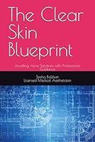 Algopix Similar Product 14 - The Clear Skin Blueprint Unveiling