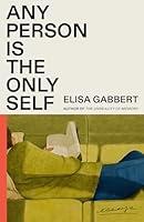 Algopix Similar Product 19 - Any Person Is the Only Self: Essays