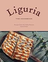 Algopix Similar Product 19 - Liguria The Cookbook Recipes from the