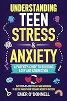 Algopix Similar Product 14 - Understanding Teen Stress  Anxiety A