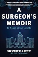 Algopix Similar Product 16 - A Surgeons Memoir 40 Years at the