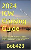 Algopix Similar Product 1 - 2024 ICW Cruising Guide For safely