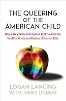 Algopix Similar Product 8 - The Queering of the American Child How