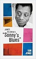 Algopix Similar Product 5 - James Baldwins Sonnys Blues My