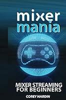 Algopix Similar Product 8 - Mixer Mania Mixer Streaming for