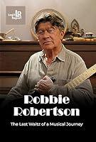 Algopix Similar Product 19 - Robbie Robertson The Last Waltz of a