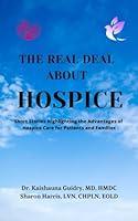 Algopix Similar Product 9 - The Real Deal About Hospice  Short
