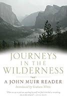 Algopix Similar Product 6 - Journeys in the Wilderness A John Muir