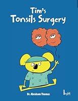 Algopix Similar Product 16 - Tims Tonsils Surgery The story of