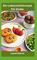 Algopix Similar Product 11 - BioLebensmittelrezept Fr Kinder