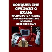 Algopix Similar Product 2 - Conquer the CWI Part C Exam Your Guide