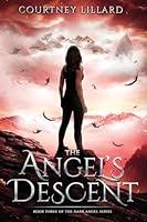 Algopix Similar Product 5 - The Angels Descent Book Three of The